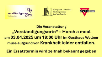 Verständigungsorte - Horch a moal - wird kurzfristig verschoben!